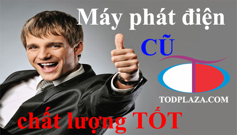 Máy phát điện cũ chất lượng tốt, giá tốt
