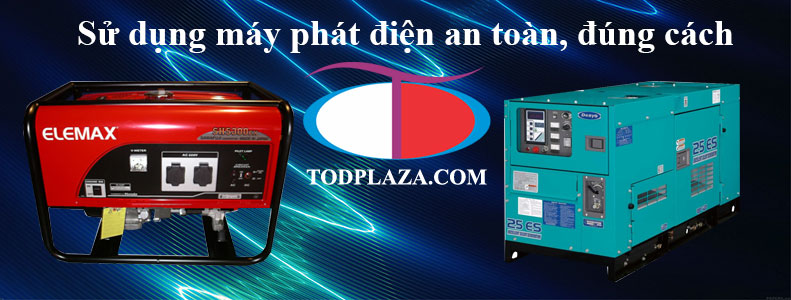 Tư vấn cách sử dụng máy phát điện an toàn